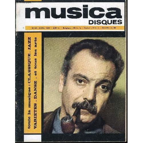 Musica Disques N° 121 - Serge Gainsbourg Le Misanthrope Par Philippe Koechlin, Trois Hommes En Colère A L Opéra, Hommage A Georges Brassens, Un Orchestre De Jeunes Aux U.S.A., L Orchestre Paul Kuentz(...)