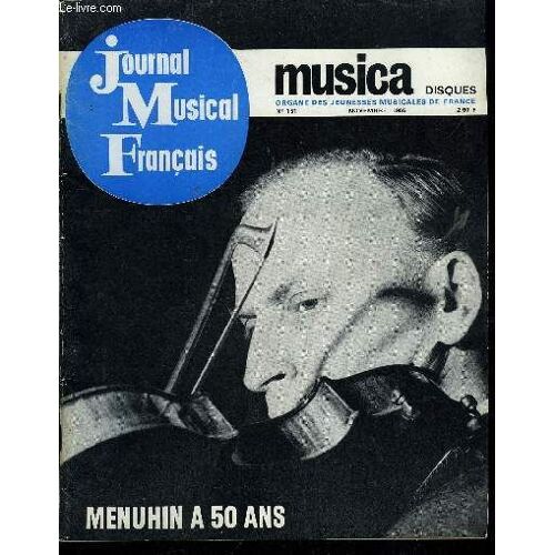 Journal Music Francais Musica-Disques N° 151 - Programme J.M.F De Province Et D Afrique Du Nord, La Musique Racontée Aux Enfants : Gluck Par Emile Vuillermoz, Musique Et Histoire : Chota Roustaveli(...)
