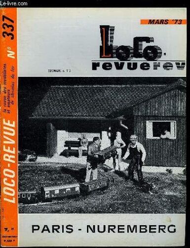 Loco-Revue N° 337 - A La Recherche Des Derniers Points Chauds D Europe : Les Pays De L Est, Le Réseau Ho Du Rail Miniature Club D Alsace-Sud Au Musée Du Chemin De Fer A Mulhouse, Les Nouveautés(...)