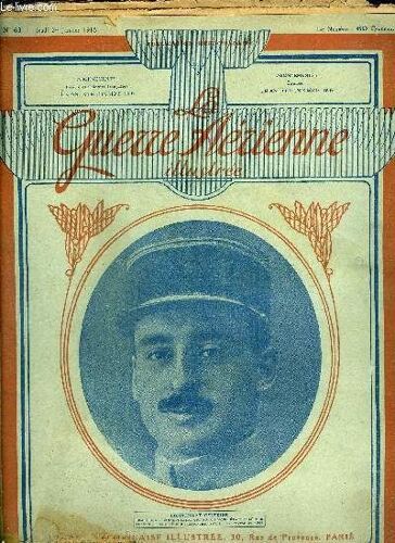 La Guerre Aerienne Illustree N° 63 - Ma Campagne Pour L Autonomie De L Aviation Par J. Lasies, Parlons D Ailes : Ce Qu Il Faut A L Aviation Par Jacques Mortane, Les Héros Disparus : Celerier, Les(...)