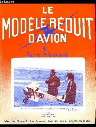 Le Modele Reduit D Avion N° 430 - Championnat De France V.C.C Par F. Couprie Et P. Rousselot, Calendrier Fédéral De Fin De Saison - Cirque Des Cigognes P.A.M., Plan Du Planeur V.D.P. Bouffe-Vent Par(...)