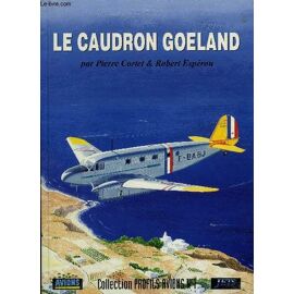 Collection Profils Avions N° 1 - Le Caudron Goeland