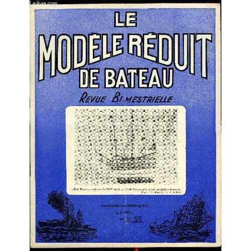 Le Modele Reduit De Bateau N° 55 - Les Longs Courriers Par C. Lecomte, La Coupe De France Du M.R.B., Les Porte-Avions Japonnais Par A. Dautin, Racer Pour 2,5cc, Construction En Bois Laminé, Le(...)