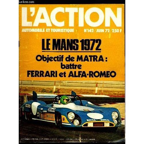 L Action Automobile Et Touristique N° 142 - Panorama Loisirs Par Jean Taverne, Denise De Chambure Et Jean Linnemann, L Assurance Automobile Internationale, Les Auto-Cassettes Par Yvelines Dupuy, 2(...)