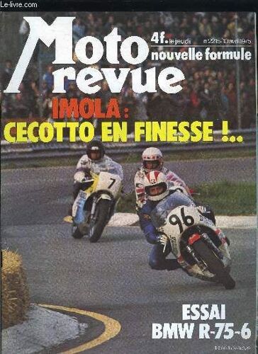 Moto Revue N° 2215 - Contre-Essai De La 650 Yamaha Electric, Bmw R 75/6, Un Cadre Coque Original, Motos De Collection : Les Italiennes, 175 Husqvarna Enduro, 200 Miles D Imola, Championnat Du Monde De(...)