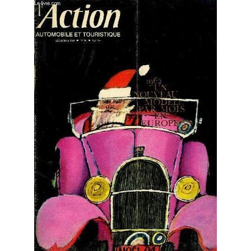 L Action Automobile Et Touristique N° 16 - Auto-Loi (La Prime De Non-Sinistre), Référendum Action :Pont Ou Tunnel Pour La Manche?, Après Londres Et Turin : Ce Que Le Client Veut, Ce Qu On Lui Offre(...)