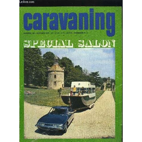 Caravaning N°180 - L Impunité Explique Les Catastrophiques Incendies De Corse, Pas D Abonné Au Téléphone A La Mairie D Amboise ?, Caravanes Et Voitures En Europe, Le Statut Des Maisons Mobiles Serait(...)