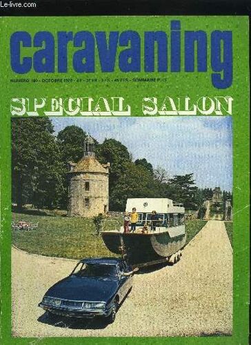 Caravaning N°180 - L Impunité Explique Les Catastrophiques Incendies De Corse, Pas D Abonné Au Téléphone A La Mairie D Amboise ?, Caravanes Et Voitures En Europe, Le Statut Des Maisons Mobiles Serait(...)