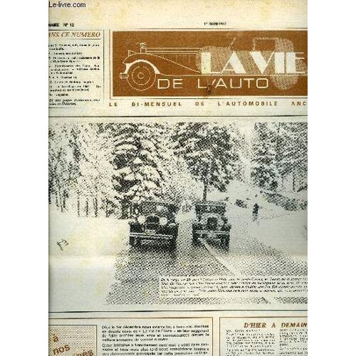 La Vie De L Auto N° 12 - Conseils Aux Novices, Du Rêve Au Réel : Naissance De La Viva-Grand-Sport, Connaissance Des Clubs : Panhard-Levassor, Voitures Anciennes Ardennaises, Cocktail 76, Le Musée(...)