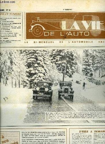 La Vie De L Auto N° 12 - Conseils Aux Novices, Du Rêve Au Réel : Naissance De La Viva-Grand-Sport, Connaissance Des Clubs : Panhard-Levassor, Voitures Anciennes Ardennaises, Cocktail 76, Le Musée(...)