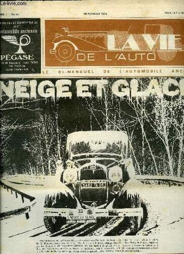 La Vie De L Auto N° 33 - Le Bréviaire Du Chauffeur Par Le Docteur R. Bommier, A L Occasion De L Assemblée Générale De La F.F.A.E. - Agréable Réception Du Cercle T, Le Club Angevin Des Véhicules D(...)