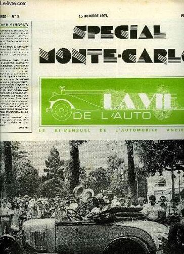 La Vie De L Auto N° 3 - Spécial Monte-Carlo - Monaco : Rétro 1930 Avec Le Iie Rallye Des Voitures Anciennes, Le Palmarès, Les Ventes Aux Enchères - Une Collection Dispersée Pour 400.000 Francs(...)