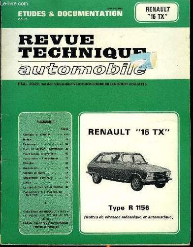 Etudes & Documentation De La Revue Technique Automobile - Renault 16 Tx - Conduite Et Entretien, Moteur, Embrayage, Boite De Vitesses - Différentiel, Transmission Automatique, Train Avant -(...)