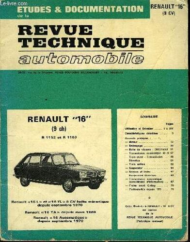 Etudes & Documentation De La Revue Technique Automobile - Renault 16 (9 Cv) - Utilisation Et Entretien, Caractéristiques Détaillées, Conseils Pratiques : Moteur, Embrayage, Boite De Vitesses -(...)