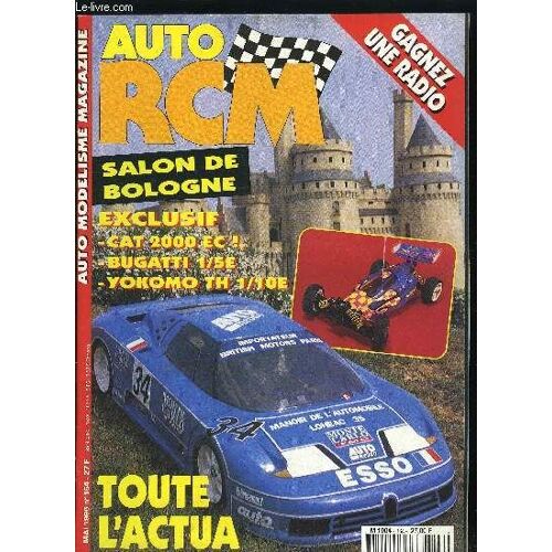 Auto Rcm N° 164 - Honda Nsr 500 Kyosho : La Reine Des Grands Prix Moto Évolue , Sa Réplique Kyosho Aussi, Alfa 155 1/10e Yankee, Yankee Met Son Savoir Faire En Compétition A La Disposition D Une Gamme(...)