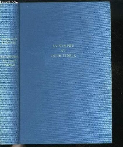 La Nymphe Au Coeur Fidele