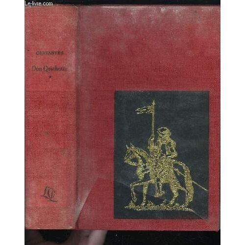 Histoire De L Ingenieux Hidalgo Don Quichotte De La Manche