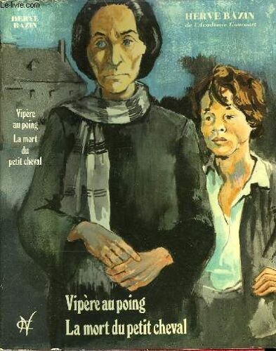 Vipere Au Poing Suivi De La Mort Du Petit Cheval
