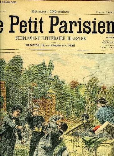 Le Petit Parisien - Supplement Litteraire Illustre N° 714 - Ame Frêle Par Paul Junka, La Montre Par J-H. Rosny, En Teuf-Teuf Par Comtesse Clo, Nostalgie Par Charles Frémine, Cet Excellent Simoneau Par(...)