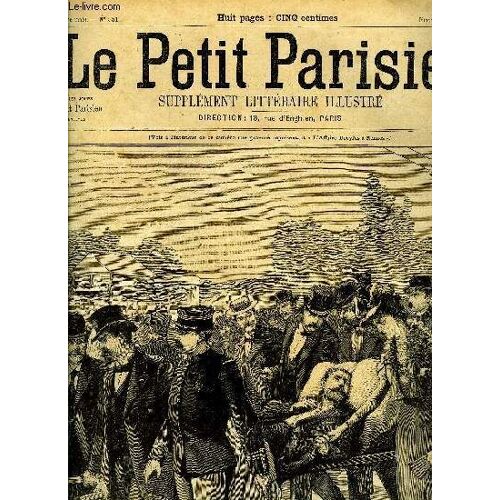 Le Petit Parisien - Supplement Litteraire Illustre N° 551 - Les Paysans Par Armand Danglade, Sauvagette Par Paul Junka, La Maison Paternelle Par Louis Forget, L Ivresse Par Denis Langat, Le Dram Du(...)