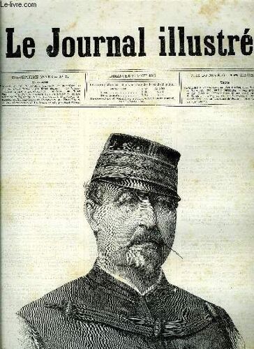 Le Journal Illustre N° 34 - Portrait De M. Le Général Saussier, Commandant Du Sixième Corps D Armée Par Henri Meyer, Le Docteur Tanner A Son Quarantième Jour De Jeune Par Henri Meyer, La Fête De(...)