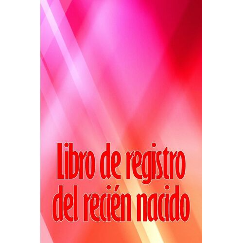 Libro De Registro Del Recién Nacido