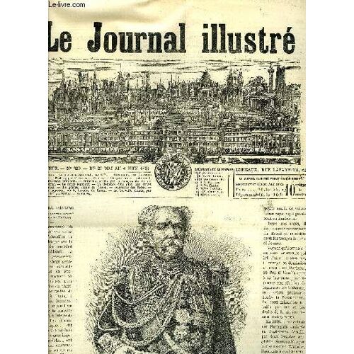 Le Journal Illustre N° 329 - Le Maréchal Saldanah Par X***, L Expédition Au Pole Nord Par Alexandre Boullier, Gabrielle (Suite) Par Le Marquis De Valori Rustichelli, Le Corps Législatif, La Clémence D(...)