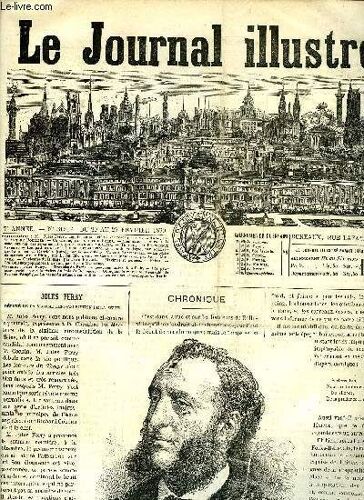 Le Journal Illustre N° 315 - M. Jules Ferry Député De La Sixième Circonscription De La Seine Par Alexandre Boullier, Sommations Faites A La Foule Lors Des Dernières Émeutes Par Alexandre Boullier, Les(...)