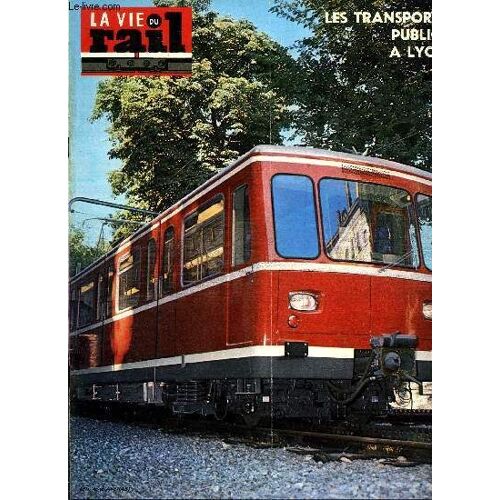 La Vie Du Rail N° 1469 - Les Transports Publics A Lyon : 1 - Réseau De Surface Et Métro-Crémaillère Des Tcl, Le Métro Croix-Rousse, Une Mikado Ex-Plm Pour Le Musée De Mulhouse, Ratp : La Fin Des(...)