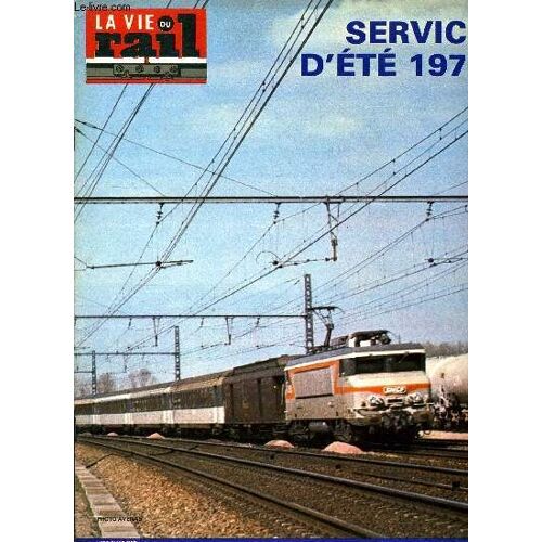 La Vie Du Rail N° 1591 - Les Horaires D Été 1977, A Propos Des Relations Ferroviaires Voyageurs Via La Région Parisienne, Clients Du Rail, Trains Spéciaux, La Fin Des Autorails Adx², Grande-Bretagne :(...)