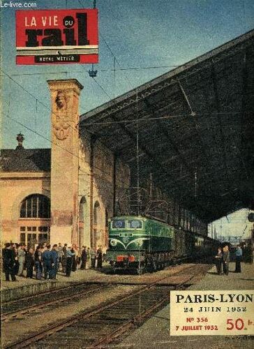 La Vie Du Rail N° 356 - Les Apprentis De L École S.E.S. De Santenay-Les-Bains, Les Conduites (Intérieures) De Grenoble, Les Récentes Locomotives Électriques Hollandaise, Les Enchantements Du Tourisme(...)