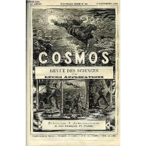 Le Cosmos - Revue Des Sciences Et De Leurs Applications N° 94 - Tremblements De Terre, Les Orages En Bavière, La Production Minérale Des Etats-Unis En 1885, Les Mines D Or De L Empire Russe, Les Mines(...)
