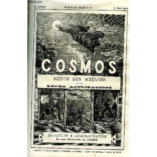 Le Cosmos - Revue Des Sciences Et De Leurs Applications N° 67 - M. Melsens. M. Léon Boyer, Institut Pasteur, Les Modifications Artificielles De La Voix, Comment Grandissent Les Enfants, Un(...)