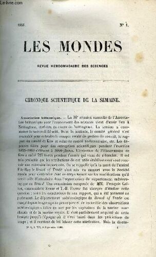 Les Mondes N° 1 - Association Britannique, Incident De La Pose Du Cable Atlantique, Influence Du Sucre Sur Les Organes Générateurs, Traitement Expéditif Du Coryza, De La Rareté De La Main-D Oeuvre(...)