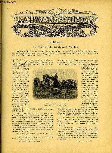 A Travers Le Monde N° 33 - Le Mossi - La Mission Du Lieutenant Voulet, Le Mahdi Et Les Mahdistes D Après Slatin-Pacha, Une Visite A Dordrecht Et A Son Exposition, Victor Largeau