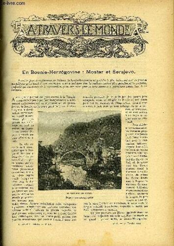 A Travers Le Monde N° 8 - En Bosnie-Herzégovine : Mostar Et Serajevo, Le Transsaharien Englobé Dans Un Nouveau Transafricain, L Origine De Nos Animaux Domestiques, L Abdication De L Empereur De Chine(...)