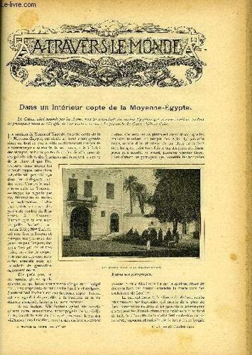 A Travers Le Monde N° 43 - Dans Un Intérieur Copte De La Moyenne-Egypte, Les Géophages Ou Mangeurs De Terre, Le Mouvement Révolutionnaire En Chine - La République Chinoise ?, Nos Frontières Coloniales(...)
