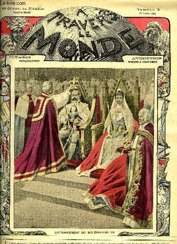 A Travers Le Monde N° 8 - Notes Géographiques - La Canne A Sucre Par Claude Chène, M. Flamand Par L. Songy, Un Pilou-Pilou En Nouvelle-Calédonie Par Maurice Montet, L Allié Mystérieux Par Le Capitaine(...)