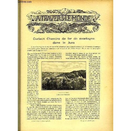 A Travers Le Monde N° 40 - Curieux Chemins De Fer De Montagne Dans Le Jura, Les Traversées Rapides Du Kaiser Wilhelm Et Du Deutschland, Missions Et Missionnaires Dans Le Sud De La Chine, M. Sven Hedin(...)