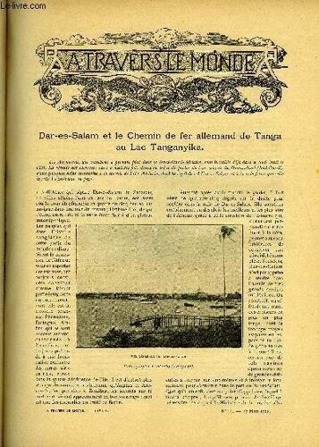 A Travers Le Monde N° 11 - Dar-Es-Salam Et Le Chemin De Fer Allemand De Tanga Au Lac Tanganyika, L Unification Monétaire En Chine, L Exploration Du Baron Maurice De Rothschild Dans L Afrique(...)