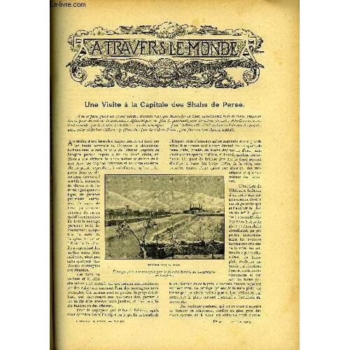 A Travers Le Monde N° 24 - Une Visite A La Capitale Des Shahs De Perse, Nouvelle Phase De La Question Marocaine : Une Conférence Internationale, Le Chemin De Fer Transindochinois, Les Moujiks Et Le(...)