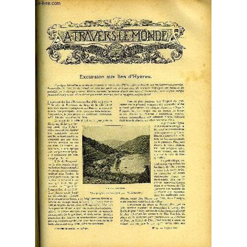A Travers Le Monde N° 25 - Excursion Aux Iles D Hyères, Le Retour Du Général Gallieni - La Situation A Madagascar, Le Péril Jaune Au Transvaal, En Mauritanie - L Oeuvre Et La Mort De M. Coppolani