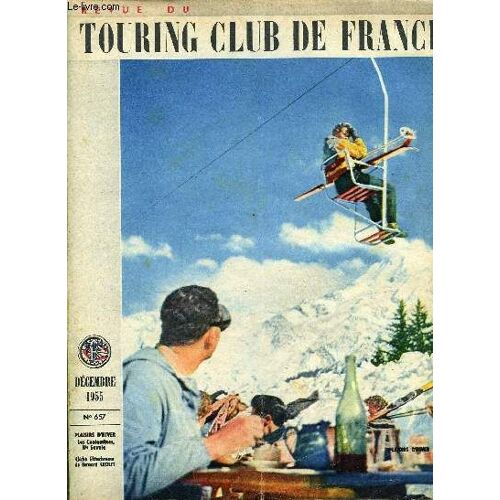 Revue Du Touring Club De France N° 657 - A Nous, Le Notre Par André Defert, Souvenir De J.J. Rousseau De Montmorency A Ermenonville Par Ch. Rowe, Allons Revoir La Normandie, De Gustave Flaubert Et De(...)