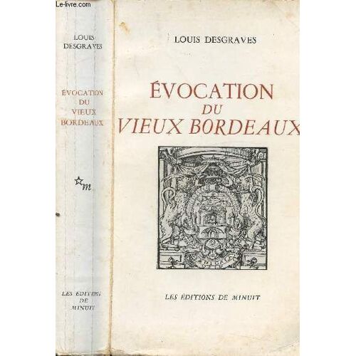 Evocation Du Vieux Bordeaux