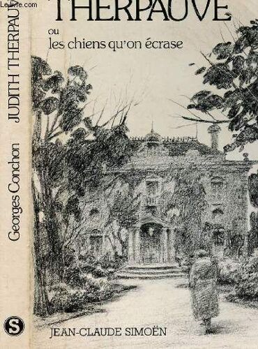 Judith Therpauve Ou Les Chiens Qu On Ecrase