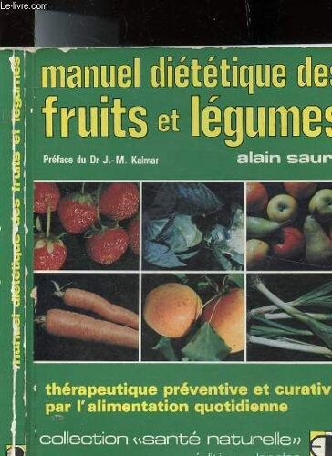 Manuel Dietetique Des Fruits Et Legumes