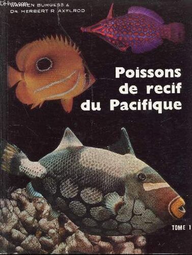 Poissons De Recif Du Pacifique - 1. Famille Des Pomacanthidés, 2. Famille Des Chétodontidés, 3. Famille Des Scopididés, 4. Familles Des Monodactylidés, 5. Famille Des Zanclidés, 6. Famille Des(...)
