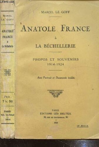 Anatole France A La Bechellerie