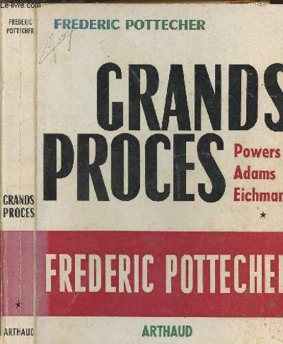 Grands Proces - Powers Adams Eichmann