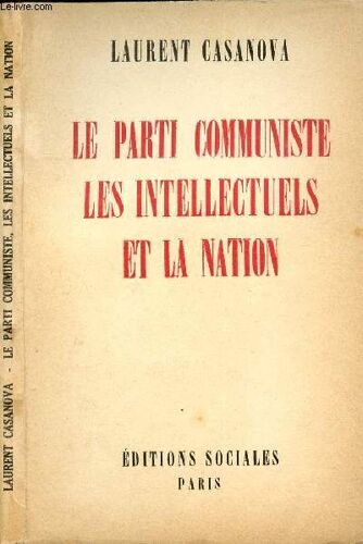 Le Parti Communiste, Les Intellectuels Et La Nation